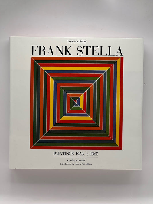 Frank Stella - Paintings 1958 to 1965: A catalogue raisonné - 1986