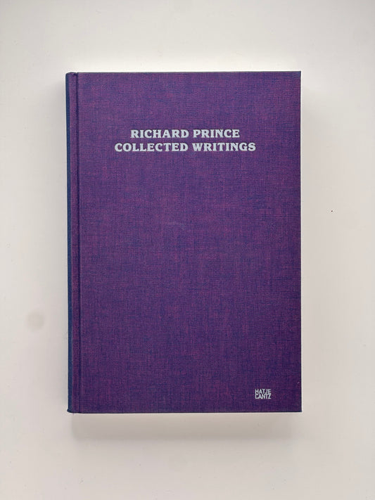 Richard Prince - Collected Writings - 2011